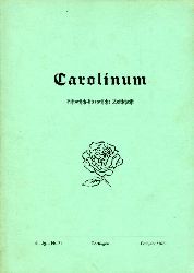 Heitmann, Peter (Hrsg.) und Roderich  (Hrsg.) Schrder:  Carolinum. Historisch-literarische Zeitschrift Nr. 71. Frhjahr 1975. 