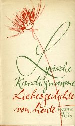 Voss, Hartfrid (Hrsg):  Lyrische Kardiogramme. Liebesgedichte von heute. 
