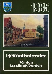 Kienzle, Robert (Hrsg.):  Heimatkalender fr den Landkreis Verden 1985. 