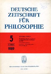   Deutsche Zeitschrift fr Philosophie 37. Jg. Heft 5. 