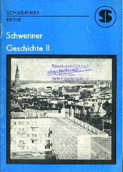 Borchert, Friedrich-Wilhelm:  Schweriner Geschichte II. Kurzer Abri der Stadtgeschichte von 1945 bis zur Gegenwart. Schweriner Reihe. 
