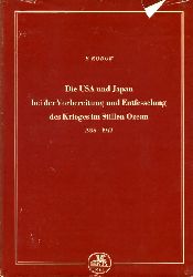 Rodow, B.:  Die USA und Japan bei der Vorbereitung und Entfesselung des Krieges im Stillen Ozean 1938 - 1941. 