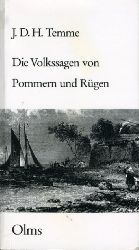 Temme, Jodocus Donatus Hubertus (Hrsg.):  Die Volkssagen von Pommern und Rgen Volkskundliche Quellen. Neudrucke europischer Texte und Untersuchungen 4. Sage. 