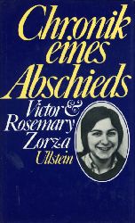 Zorza, Victor und Rosemary Zorza:  Chronik eines Abschieds. 