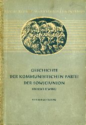   Geschichte der Kommunistischen Partei der Sowjetunion (Bolschewiki) Kurzer Lehrgang. Bcherei des Marxismus-Leninismus 12. 