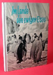 Somow. M. M.:  Im Lande des ewigen Eises. Abenteuer in der Antarktis. 