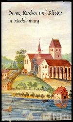 Lpke, Gerd:  Dome, Kirchen und Klster in Mecklenburg. Nach alten Vorlagen. Dome, Kirchen, Klster 4. 