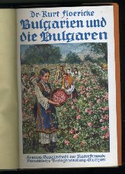 Floericke, Kurt:  Bulgarien und die Bulgaren. Kosmos. Gesellschaft der Naturfreunde. Kosmos Bibliothek 63. 