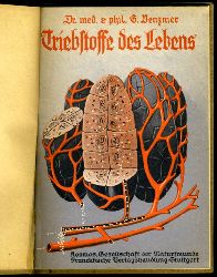Venzmer, Gerhard:  Triebstoffe des Lebens. Hormone und Innere Sekretion I. Kosmos. Gesellschaft der Naturfreunde. Kosmos Bibliothek 130. 