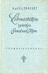 Znkert, Adolf und Lieselotte Znkert:  Lebenssttten zwischen Strand und Alpen. Kosmos. Gesellschaft der Naturfreunde. Kosmos Bibliothek 201. 