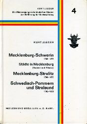 Jaeger, Kurt:  Die Mnzprgungen der deutschen Staaten vor Einfhrung der Reichswhrung 4. Mecklenburg-Schwerin 1763-1872, Rostock 1783-1864, Wismar 1799-1854, Mecklenburg-Strelitz 1764-1872, Schwedisch-Pommern 1763-1808, Stralsund 1763. 