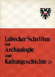 Fehring, Gnter P. (Hrsg.):  Topographie und Hausbau der Frhzeit in Stdten des hansischen Wirtschaftsraumes. Lbecker Schriften zur Archologie und Kulturgeschichte 20. 