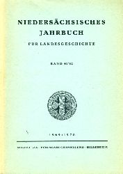   Niederschsisches Jahrbuch fr Landesgeschichte Bd. 41/42 1969, 1970 und Niederschsische Denkmalpflege 6. 1965-1969. 