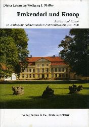 Lohmeier, Dieter und Wolfgang J. Mller:  Emkendorf und Knoop. Kultur und Kunst in Schleswig-holsteinischen Herrenhusern um 1800 Kleine Schleswig-Holstein-Bcher Bd. 35. 