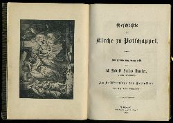 Maerker, Rudolf Julius:  Geschichte der Kirche zu Potschappel. Zur Erinnerung dargereicht. 