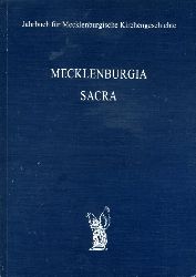 Brunners, Michael (Hrsg.) und Erhard (Hrsg.) Piersig:  Mecklenburgia Sacra. Jahrbuch fr Mecklenburgische Kirchengeschichte 2. 