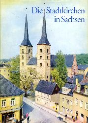 Lffler, Fritz:  Die Stadtkirchen in Sachsen. 