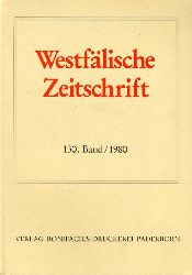 Hohmann, Friedlich Gerhard (Hrsg.) und Erwin (Hrsg.) Iserloh:  Westflische Zeitschrift 130. Band 1980. Zeitschrift fr Vaterlndische Geschichte und Altertumskunde 