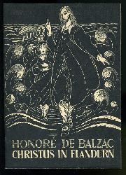 Balzac, Honor de:  Christus in Flandern. Mnchner Lesebogen 80. 