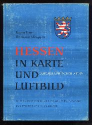 Ernst, Eugen und Hermann Klingsporn:  Hessen in Karte und Luftbild. Topographischer Atlas. Teil 1. 