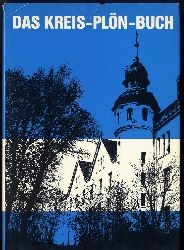 Engling, Irmtraut (Hrsg.):  Das Kreis-Pln-Buch. Eine Landeskunde in Wort und Bild. 
