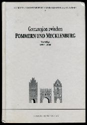 Oertzen, Hans Joachim von (Hrsg.):  Grenzregion zwischen Pommern und Mecklenburg. Vortrge 1999-2000. Schriften des Frdervereins Kreisheimatmuseum Demmin 2. 