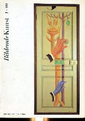   Bildende Kunst. Verband Bildender Knstler der Deutsche Demokratischen Republik (nur) Heft 1, 1990. 