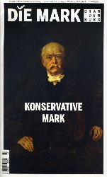   Konservative Mark. Die Mark Brandenburg. Zeitschrift fr die Mark und das Land Brandenburg 130. 