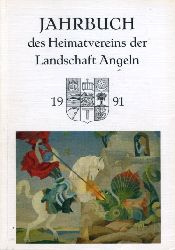   Jahrbuch des Heimatvereins der Landschaft Angeln 55. 1991. 
