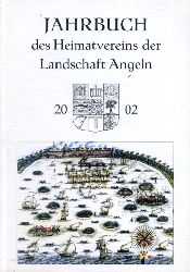   Jahrbuch des Heimatvereins der Landschaft Angeln 66. 2002. 