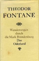 Fontane, Theodor:  Wanderungen durch die Mark Brandenburg 2. Das Oderland. Barnim - Lebus 
