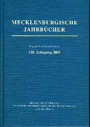 Rpke, Andreas (Hrsg.):  Mecklenburgische Jahrbcher 120. Jahrgang 2005. 