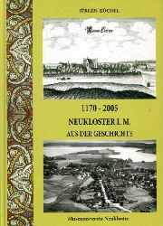 Kchel, Jrgen:  1170 - 2005. Neukloster i.M.  Aus der Geschichte. 