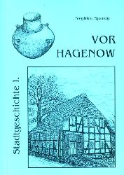 Spantig, Siegfried:  Vor Hagenow. Hagenow I. Beitrge zur Geschichte der Stadt. 