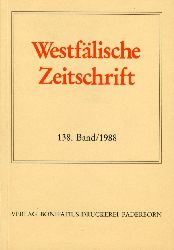 Hohmann, Friedrich Gerhard (Hrsg.) und Erwin (Hrsg.) Iserloh:  Westflische Zeitschrift 138. Band 1988. Zeitschrift fr Vaterlndische Geschichte und Altertumskunde 