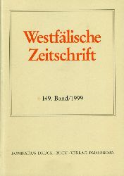 Behr, Hans-Joachim (Hrsg.) und Friedlich Gerhard (Hrsg.) Hohmann:  Westflische Zeitschrift 149. Band 1999. Zeitschrift fr Vaterlndische Geschichte und Altertumskunde 