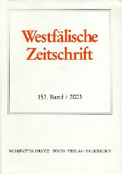 Hohmann, Friedlich Gerhard (Hrsg.) und Franz-Josef (Hrsg.) Jakobi:  Westflische Zeitschrift 153. Band 2003. Zeitschrift fr Vaterlndische Geschichte und Altertumskunde 