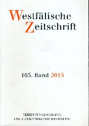 Black-Veldtrup, Mechthild (Hrsg.) und Andreas (Hrsg.) Neuwhner:  Westflische Zeitschrift 165. Band 2015. Zeitschrift fr Vaterlndische Geschichte und Altertumskunde 