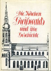 Heyden, Hellmuth:  Die Kirchen Greifswalds und ihre Geschichte. 
