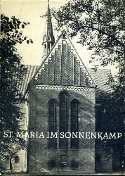 Traeger, Josef:  St. Maria im Sonnenkamp. Ein Beitrag zur Geschichte des ehemaligen Zisterzienserinnen-Priorates Neukloster 1219 - 1555. 