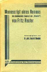 Reuter, Fritz:  Manuscript eines Romans (die hochdeutsche Urgestalt der "Stromtid"). 