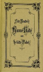Reuter, Fritz:  Hanne-Nte un de ltte Pudel. Ne Vagel- un Minschengeschicht. Illustrierte Ausgabe mit 40 Holzschnitten und Zeichnungen von Otto Speckter. 