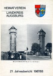   Heimatverein fr den Landkreis Augsburg. 21. Jahresbericht 1987/88. 