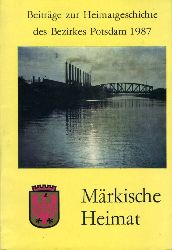   Mrkische Heimat. Beitrge zur Heimatgeschichte des Bezirkes Potsdam 6 