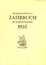   Heimatkundliches Jahrbuch fr den Kreis Segeberg 1. 1955. Verein fr Natur- und Heimatschutz im Kreise Segeberg. 