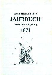   Heimatkundliches Jahrbuch fr den Kreise Segeberg 17. 1971. Heimatverein des Kreises Segeberg. 