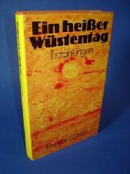 Delau, Reinhard:  Ein heier Wstentag. Erzhlungen. 