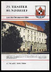   29. Tilsiter Rundbrief aus der Patenstadt Kiel. Ausgabe 1999/2000. 