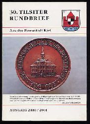   30. Tilsiter Rundbrief aus der Patenstadt Kiel. Ausgabe 2000/2001. 