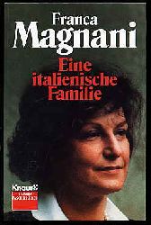 Magnani, Franca:  Eine italienische Familie. 